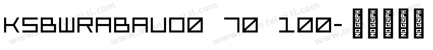 KSBWRABAUO0 70 100字体转换